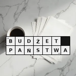 Hasło krzyżówkowe najwyższej rangi plan finansowy polityki państwa oraz narzędzie polityki społecznej uwzględniające planowane dochody i wydatki państwa w okresie roku budżetowego - budżet państwa – rozwiązanie, synonimy, podpowiedzi i definicje krzyżówkowe
